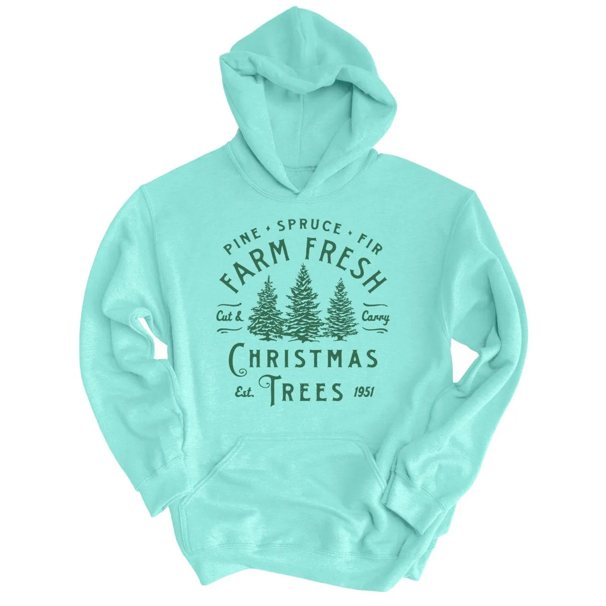 Farm Fresh Christmas Trees Hoodie