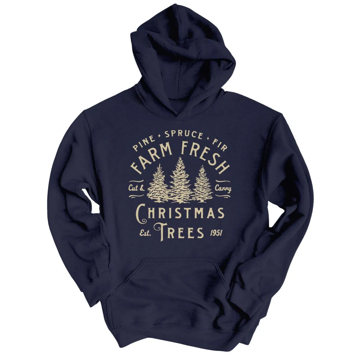 Farm Fresh Christmas Trees Hoodie