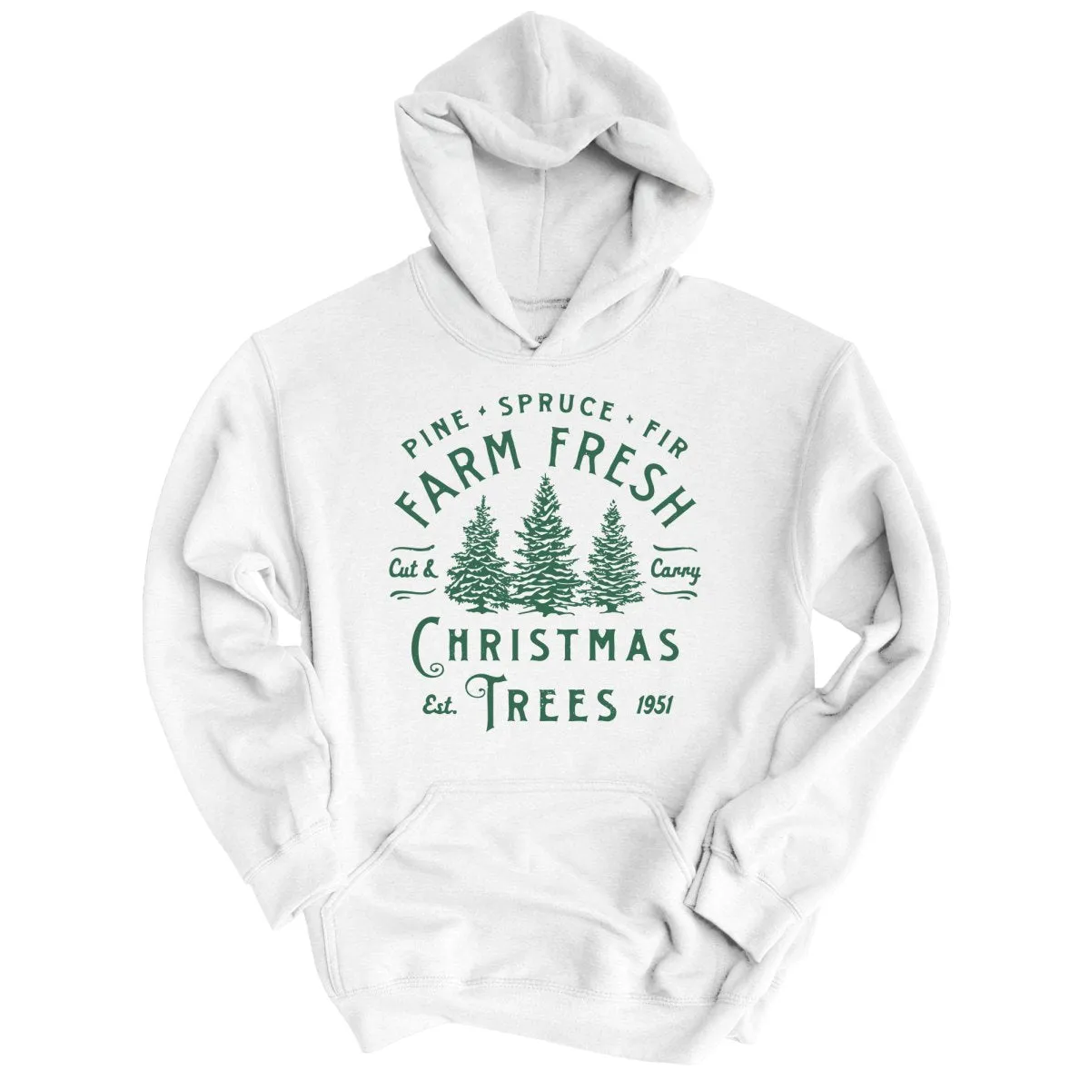 Farm Fresh Christmas Trees Hoodie